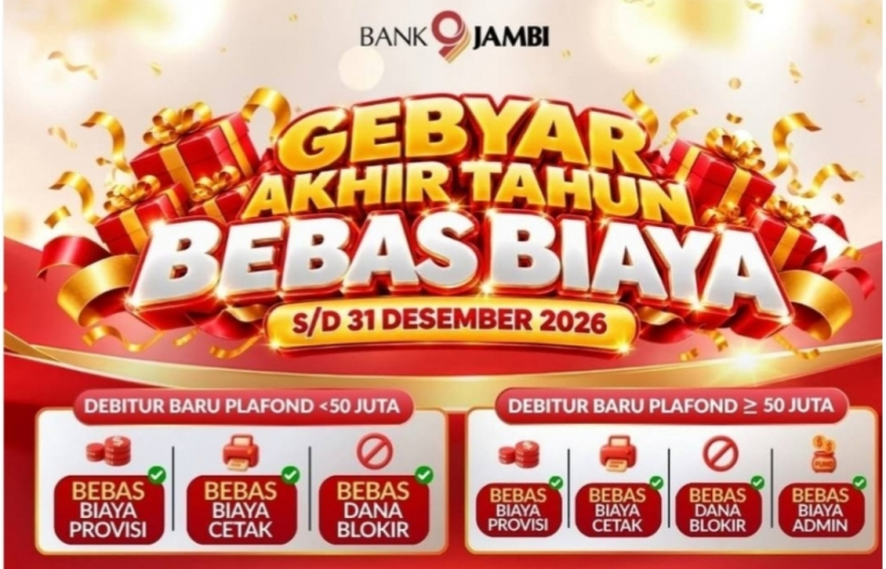 Gebyar Akhir Tahun Bank Jambi, Debitur Baru dan Lama Nikmati Pembebasan Sejumlah Biaya Kredit